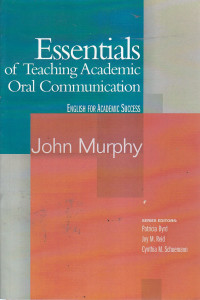 Essentials of teaching academic oral communication: english for academic success