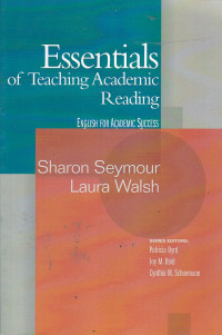 Essentials of teaching academic reading: english for academic success