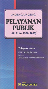 Undang-undang pelayanan publik (UU RI No. 25 Th. 2009)
