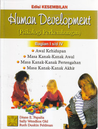 Human development (psikologi perkembangan): bagian I s/d IV ed.IX