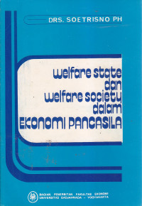 Welfare state dan welfare society dalam ekonomi pancasila