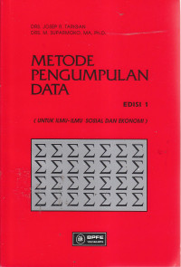 Metode pengumpulan data (untuk ilmu-ilmu sosial dan ekonomi) Ed.I