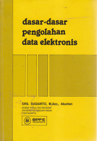 Dasar-dasar pengolahan data elektronis