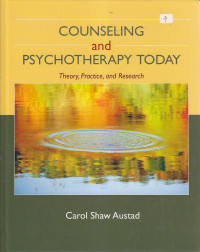 Counseling and psychotherapy today : theory, practice, and research