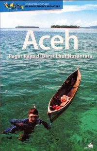 Image of Aceh Pagar Raya di Barat Laut Nusantara