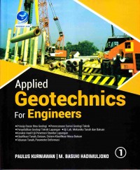 Applied geotechnics for engineers jilid I
