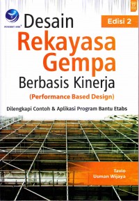 Desain rekayasa gempa berbasis kinerja (performance based design) edisi 2