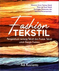 Fashion tekstil - pengetahuan tentang tekstil dan produk tekstil untuk desain fashion