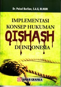 Implementasi konsep hukuman qishash di indonesia