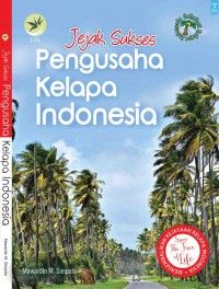 Jejak sukses pengusaha kelapa indonesia