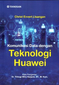Komunikasi data dengan teknologi huawei