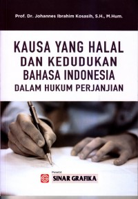 Kuasa yang halal dan kedudukan bahasa indonesia dalam hukum perjanjian