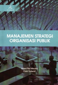 Manajemen strategi organisasi publik