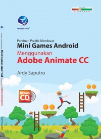 Panduan praktis membuat mini games android menggunakan adobe animate cc
