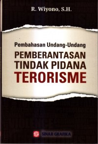 Pembahasan undang-undang pemberantasan tindak pidana terorisme