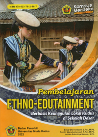 Image of Pembelajaran ethno-edutainment berbasis keunggulan lokal Kudus di sekolah dasar