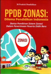 Image of PPDB Zonasi: Dilema Pendidikan Indonesia