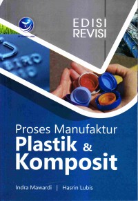 Proses manufaktur plastik & komposit