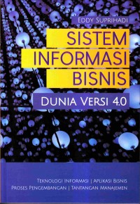 Sistem informasi bisnis dunia versi 4.0