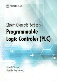 Sistem otomatis berbasis programmable logic controler (PLC)