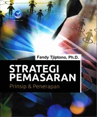 Strategi pemasaran : prinsip & penerapan