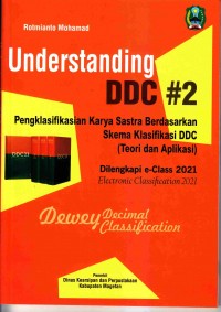 Understanding DDC #2 : pengklasifikasian karya sastra berdasarkan skema klasifikasi DDC (teori dan aplikasi)
