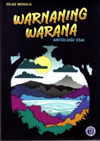 Image of Warna Ning Warana Antologi Esai