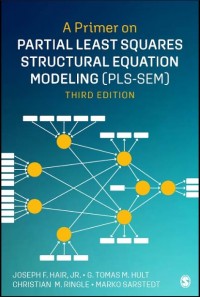 A Primer On Partial Least Squares Structural Equation Modeling (PLS-SEM)