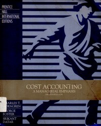 Cost Accounting A Managerial Emphasis