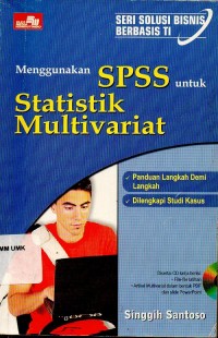 Menggunakan SPSS untuk Statistis Multivariat