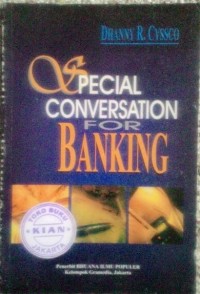 Special conversation for banking