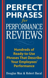 Perfect phrases for performance reviews