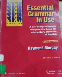 Essential grammar in use : a self-study reference and practice book for elementary students of english