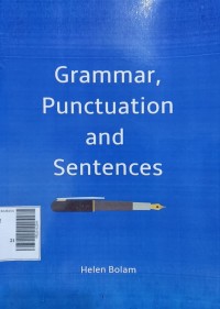 Grammar punctuation and sentences