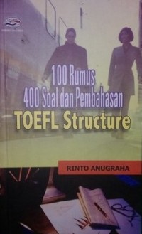 100 Rumus 400 soal dan pembahasan TOEFL structure