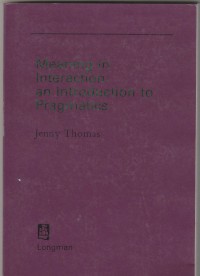 Meaning in Interaction: an Introduction to Pragmatics