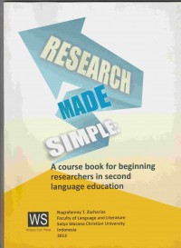Research Made Simple: A course book for beginning researchers in second language education