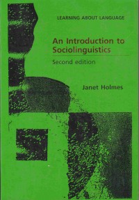 Learning About Language: An Introduction to Sociolinguistics