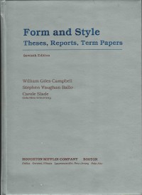 Form and Style Theses, Reports, Term Papers