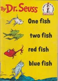 One Fish, Two Fish, Red Fish, Blue Fish