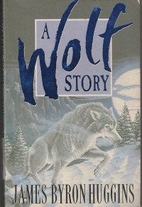 A Wolf Story