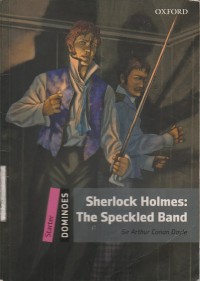 Sherlock Holmes: The Speckled Band