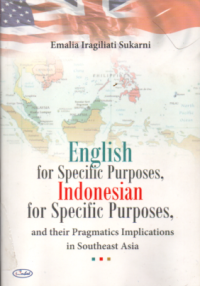 English for specific purposes, Indonesian for specific purposes and their pragmatics implications in Southeast Asia