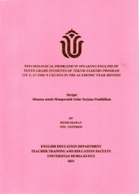 Psychological problemsin speaking English of tenth grade students of Teknik Elektro Program (TEI) at SMK N 1 Kudus in the academic year 2023/204