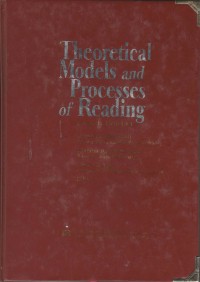 Theoretical Models and Processes of Reading